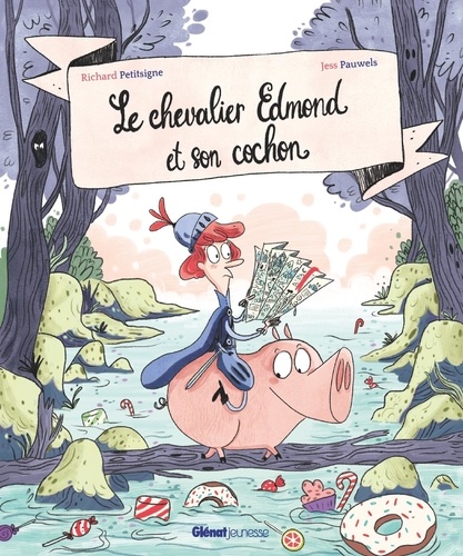 Couverture du livre "Le chevalier Edmond et son cochon"