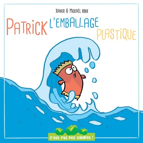 Couverture du livre "Patrick l'emballage plastique"