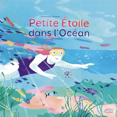 Couverture du livre Petite étoile dans l'océan