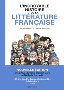 L’incoyable histoire de la littérature française Couverture du livre L'incroyable histoire de la littérature française